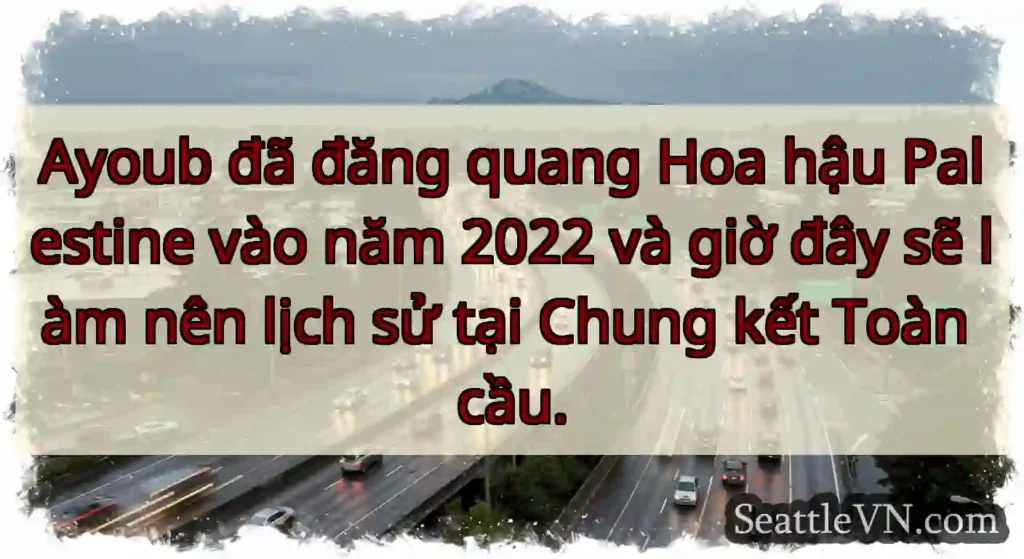 Ayoub đã đăng quang Hoa hậu Palestine vào năm