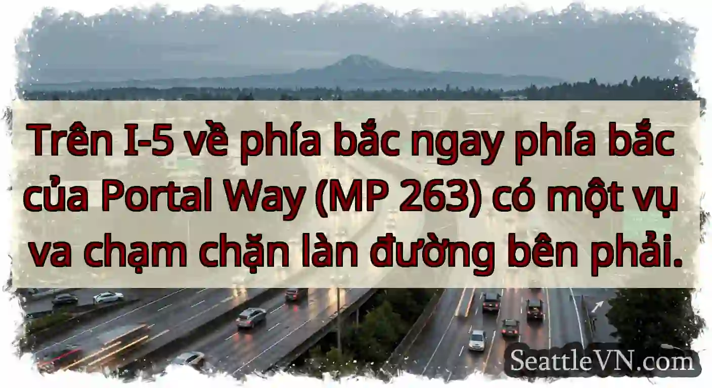 Trên I-5 về phía bắc ngay phía bắc của Portal Way