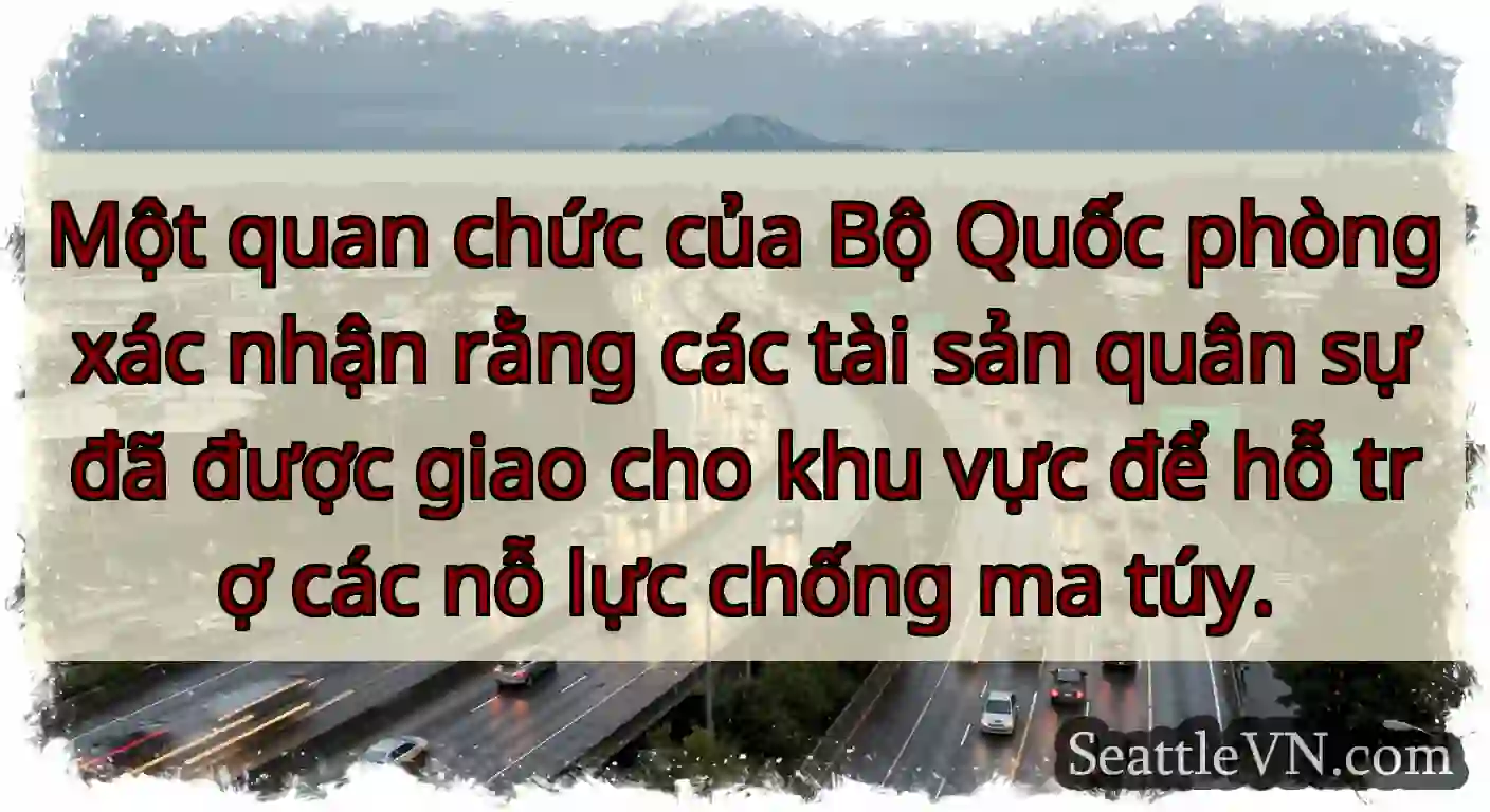 Một quan chức của Bộ Quốc phòng xác nhận rằng các