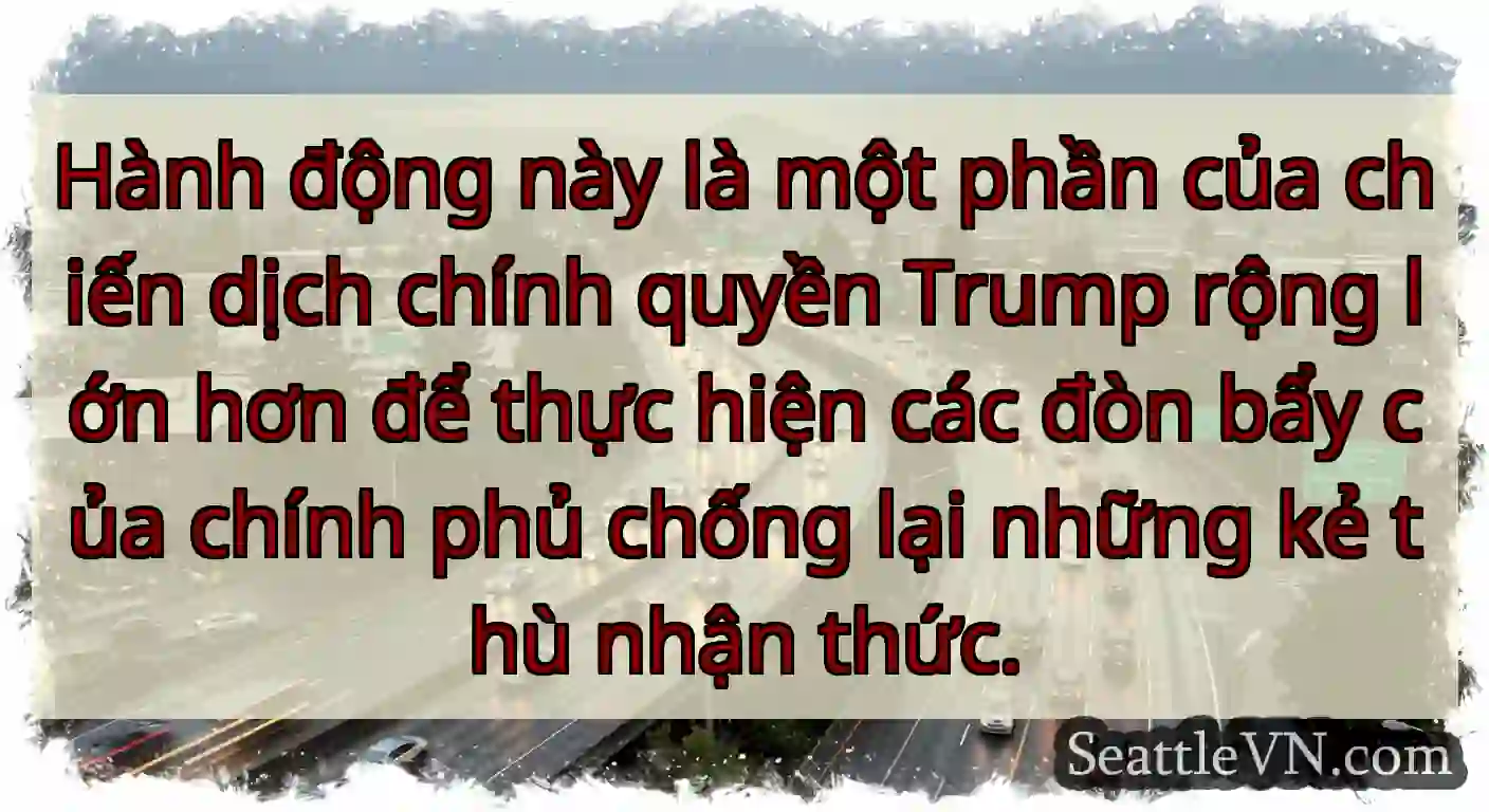 Hành động này là một phần của chiến dịch chính