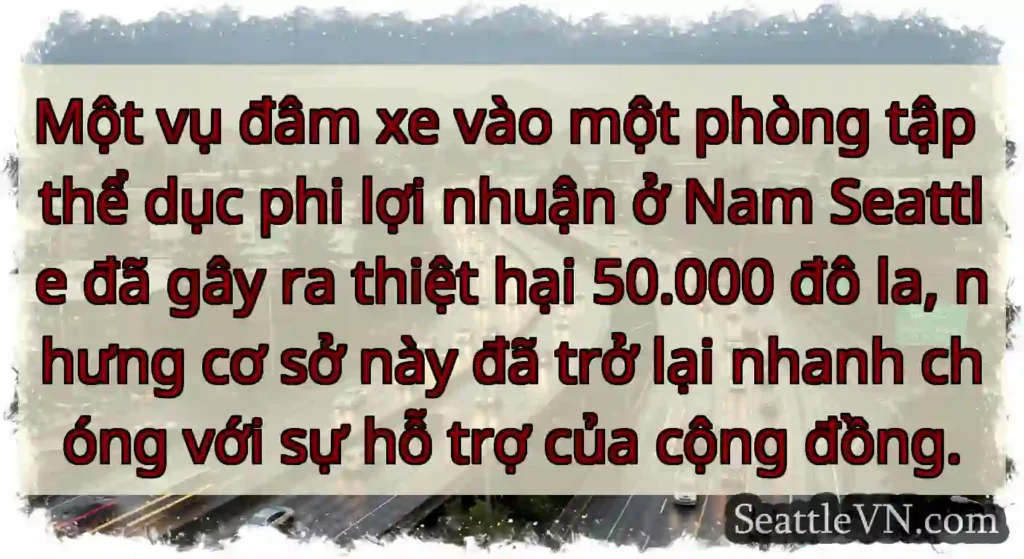 Một vụ đâm xe vào một phòng tập thể dục phi lợi