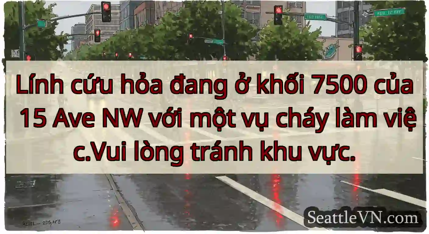 Lính cứu hỏa đang ở khối 7500 của 15 Ave NW với