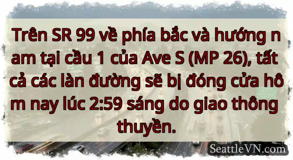 Trên SR 99 về phía bắc và hướng nam tại cầu 1 của