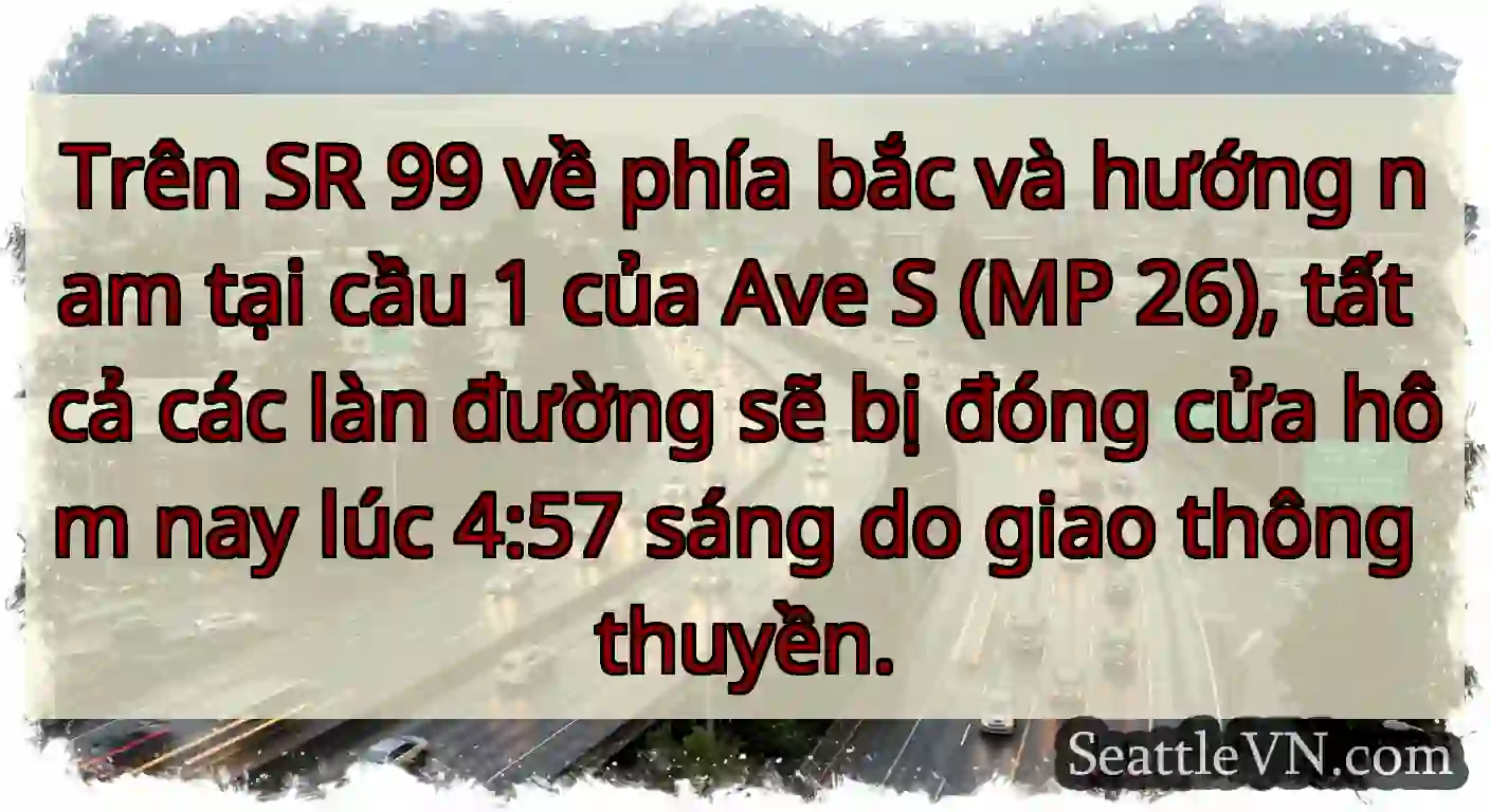 Trên SR 99 về phía bắc và hướng nam tại cầu 1 của