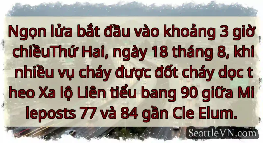 Ngọn lửa bắt đầu vào khoảng 3 giờ chiềuThứ Hai,