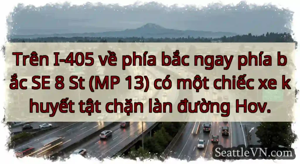 Trên I-405 về phía bắc ngay phía bắc SE 8 St (MP