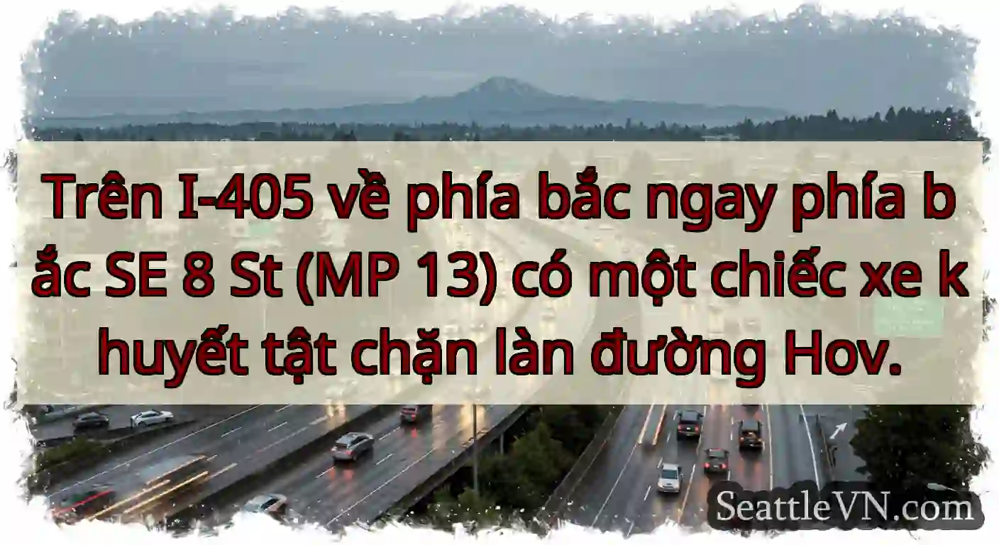 Trên I-405 về phía bắc ngay phía bắc SE 8 St (MP
