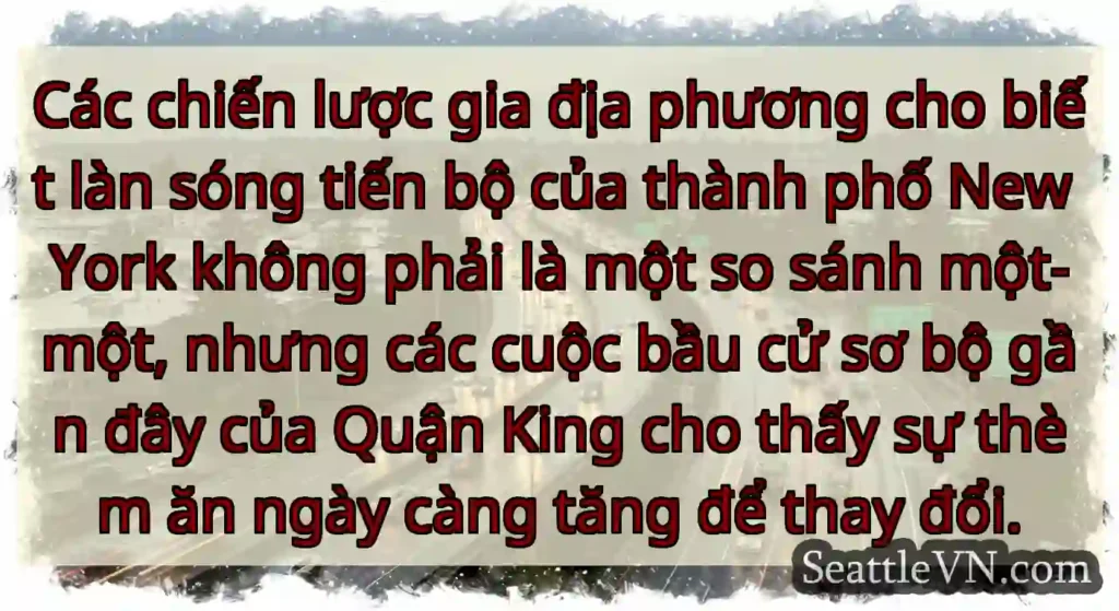 Các chiến lược gia địa phương cho biết làn sóng