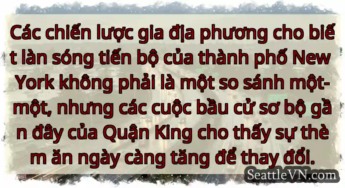 Các chiến lược gia địa phương cho biết làn sóng