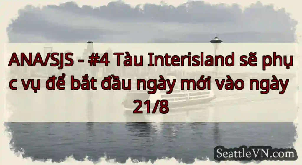 ANA/SJS - #4 Tàu Interisland sẽ phục vụ để bắt