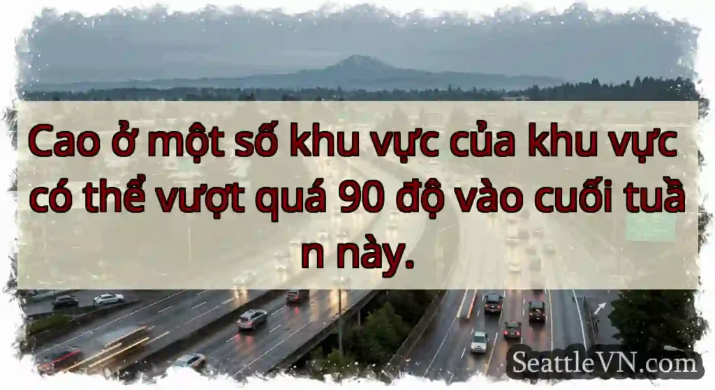 Cao ở một số khu vực của khu vực có thể vượt quá