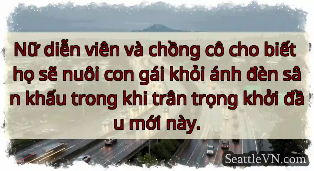 Nữ diễn viên và chồng cô cho biết họ sẽ nuôi con