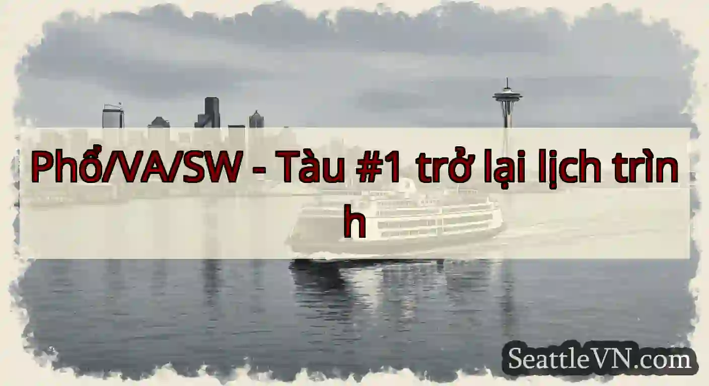 Phổ/VA/SW - Tàu #1 trở lại lịch trình