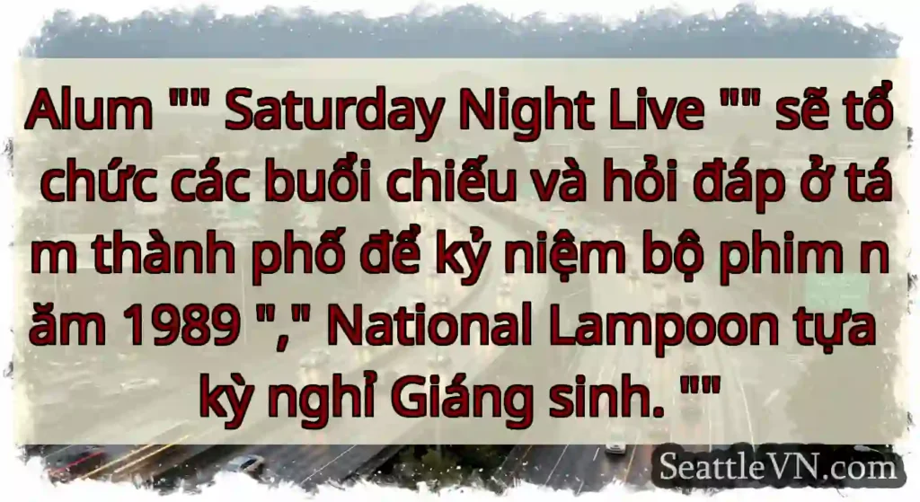 Alum Saturday Night Live sẽ tổ chức các buổi