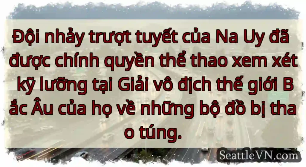 Đội nhảy trượt tuyết của Na Uy đã được chính
