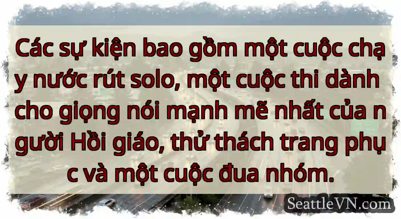 Các sự kiện bao gồm một cuộc chạy nước rút solo,