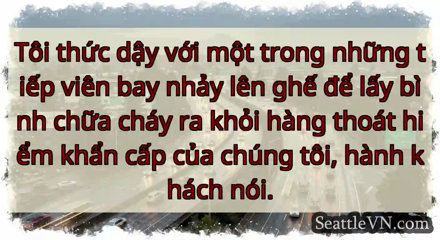 Tôi thức dậy với một trong những tiếp viên bay