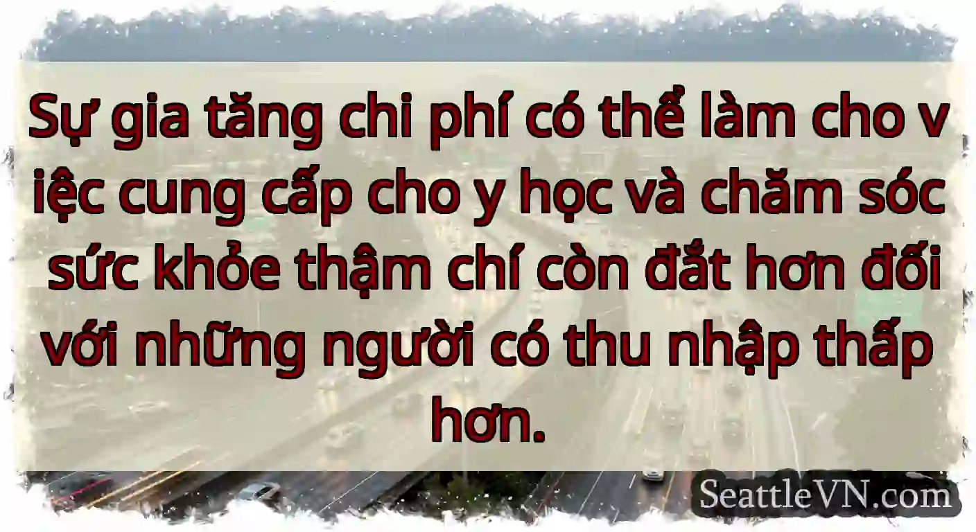 Sự gia tăng chi phí có thể làm cho việc cung cấp