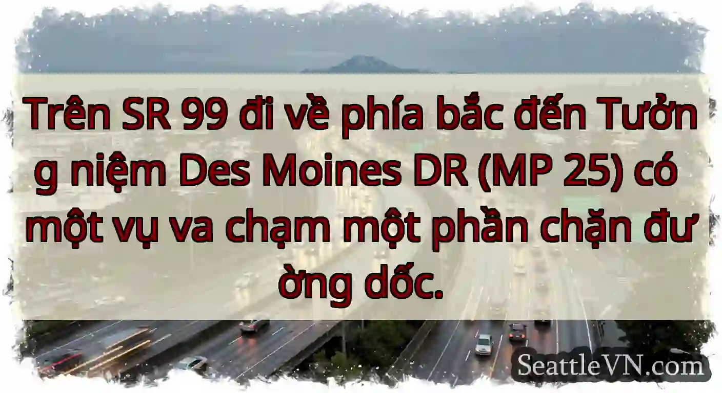 Trên SR 99 đi về phía bắc đến Tưởng niệm Des