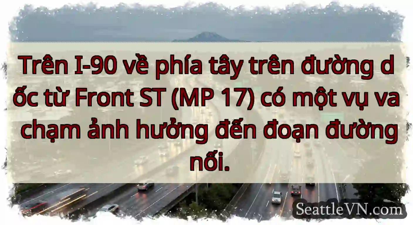 Trên I-90 về phía tây trên đường dốc từ Front ST