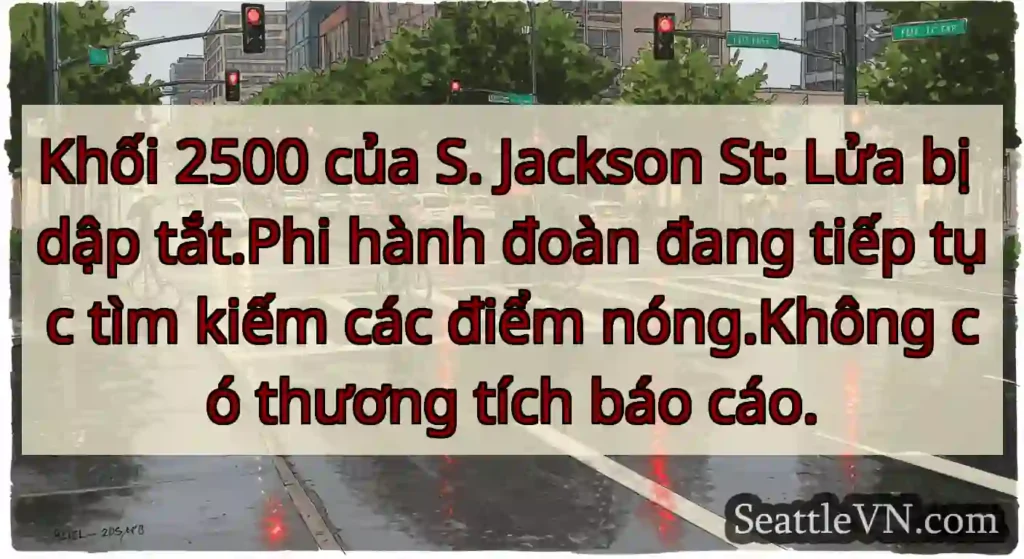 Khối 2500 của S. Jackson St: Lửa bị dập tắt.Phi