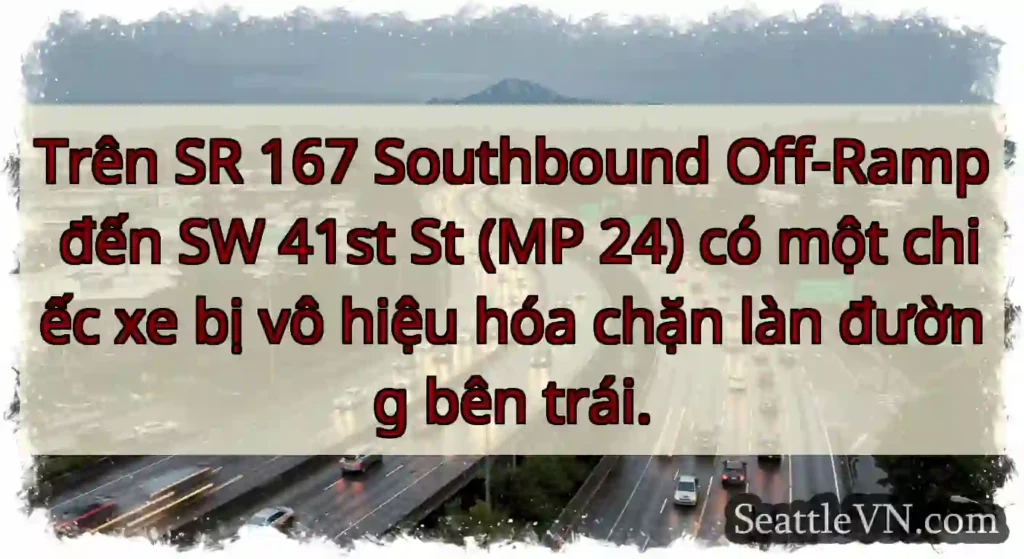 Trên SR 167 Southbound Off-Ramp đến SW 41st St