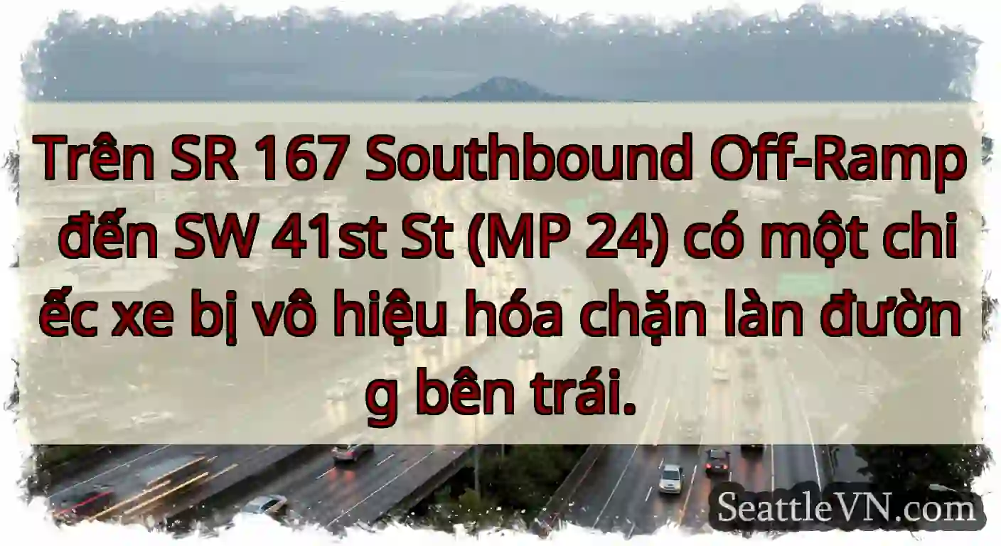 Trên SR 167 Southbound Off-Ramp đến SW 41st St