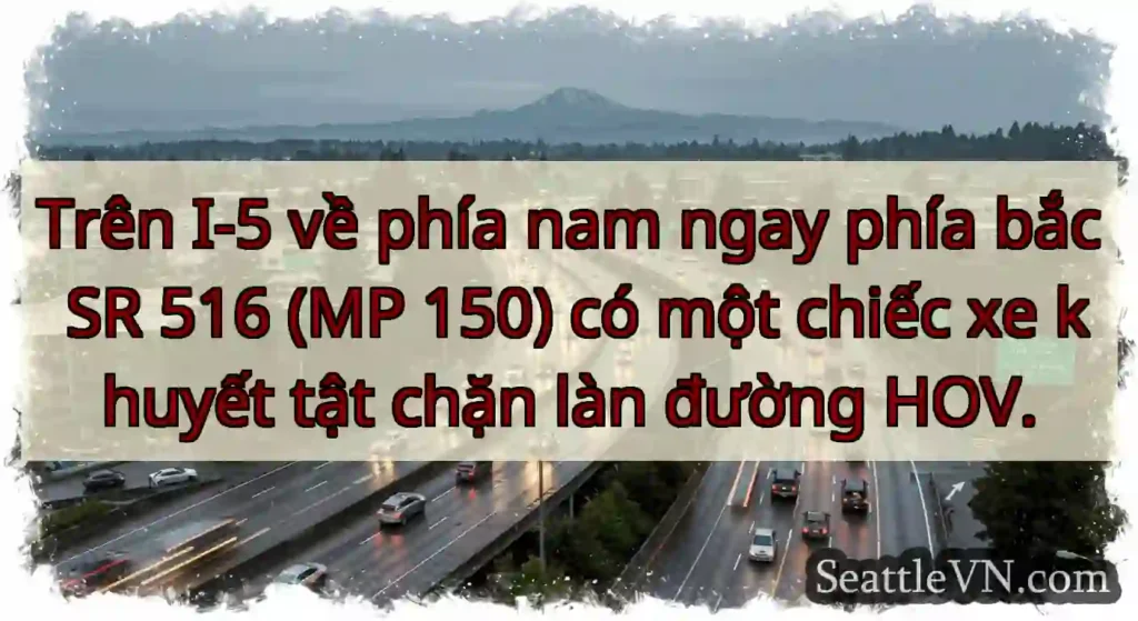 Trên I-5 về phía nam ngay phía bắc SR 516 (MP