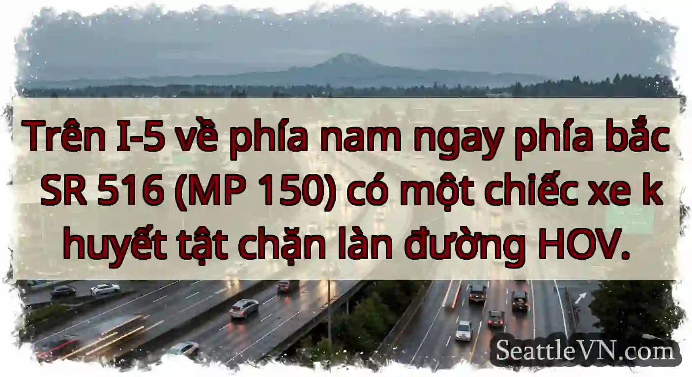 Trên I-5 về phía nam ngay phía bắc SR 516 (MP