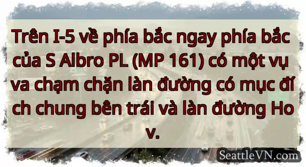 Trên I-5 về phía bắc ngay phía bắc của S Albro PL