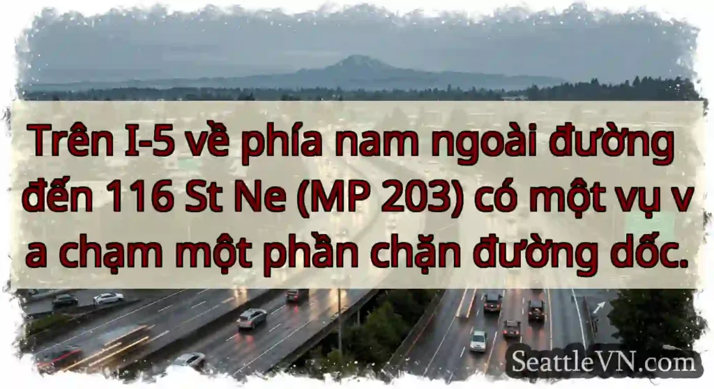 Trên I-5 về phía nam ngoài đường đến 116 St Ne