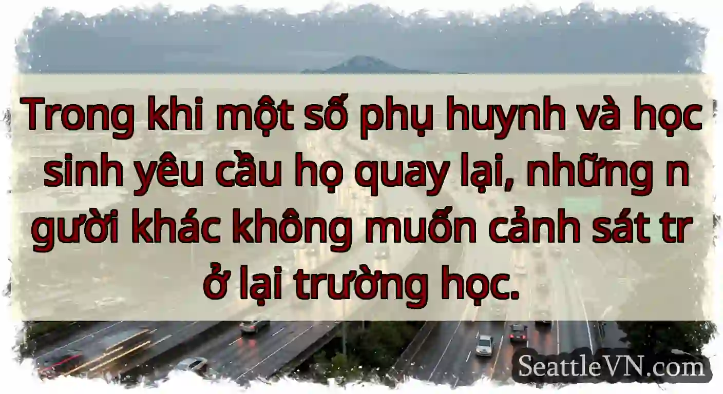 Trong khi một số phụ huynh và học sinh yêu cầu họ