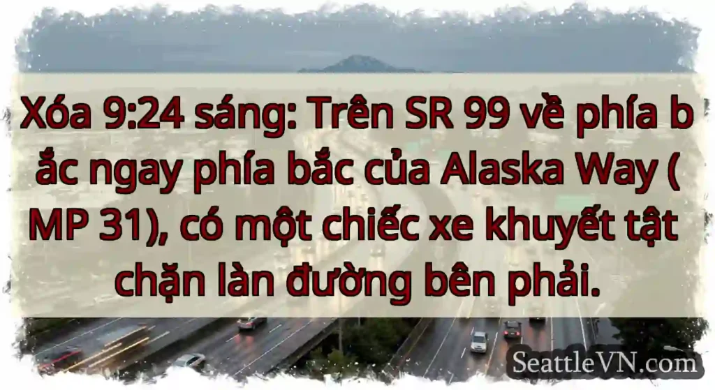 Xóa 9:24 sáng: Trên SR 99 về phía bắc ngay phía