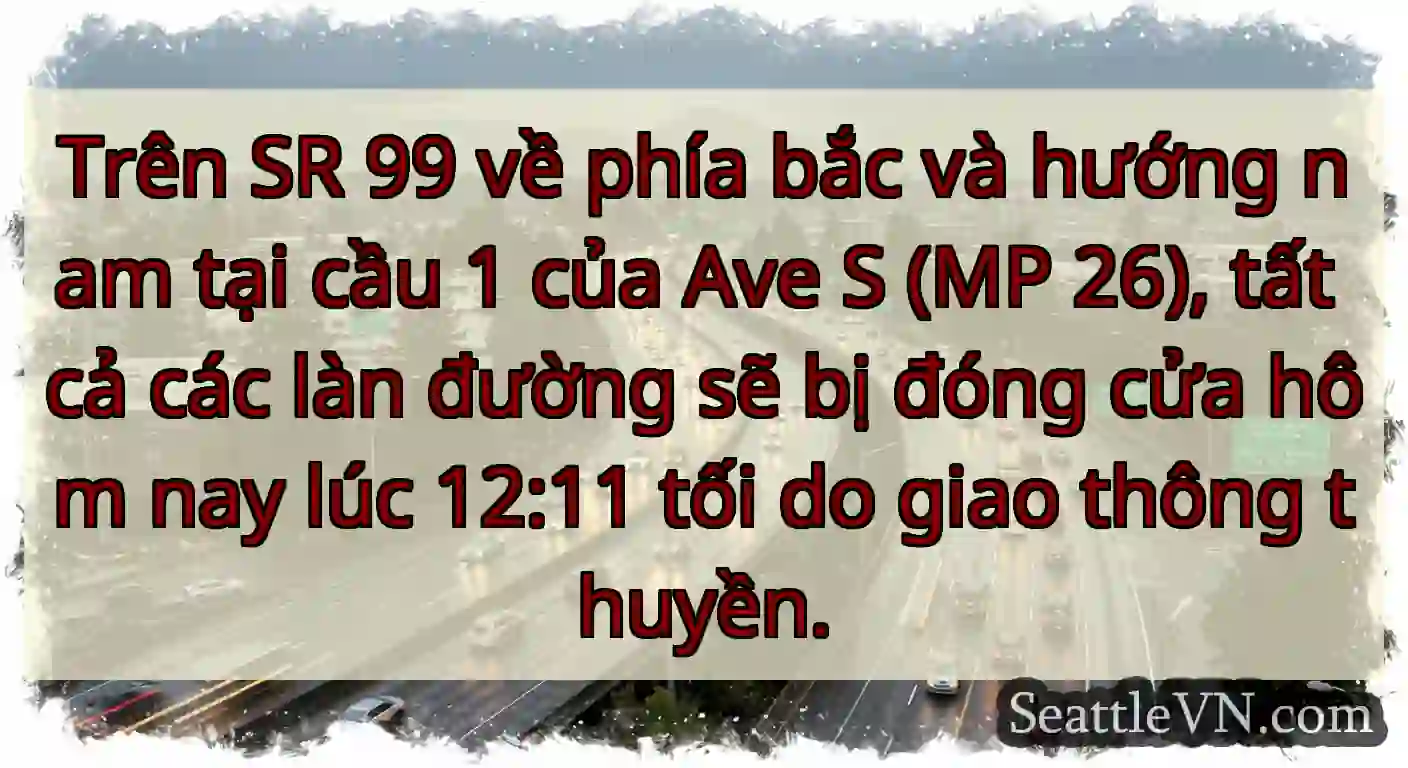 Trên SR 99 về phía bắc và hướng nam tại cầu 1 của