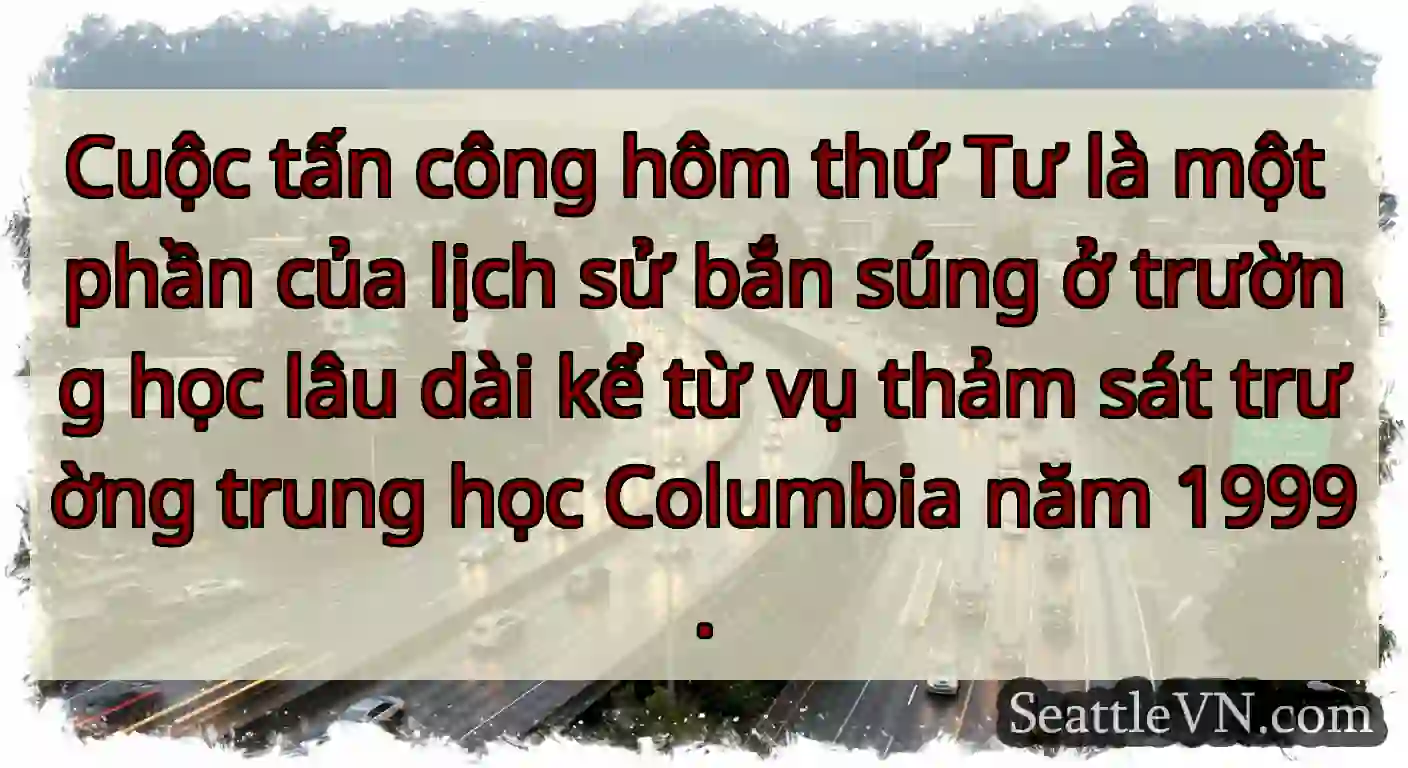 Cuộc tấn công hôm thứ Tư là một phần của lịch sử