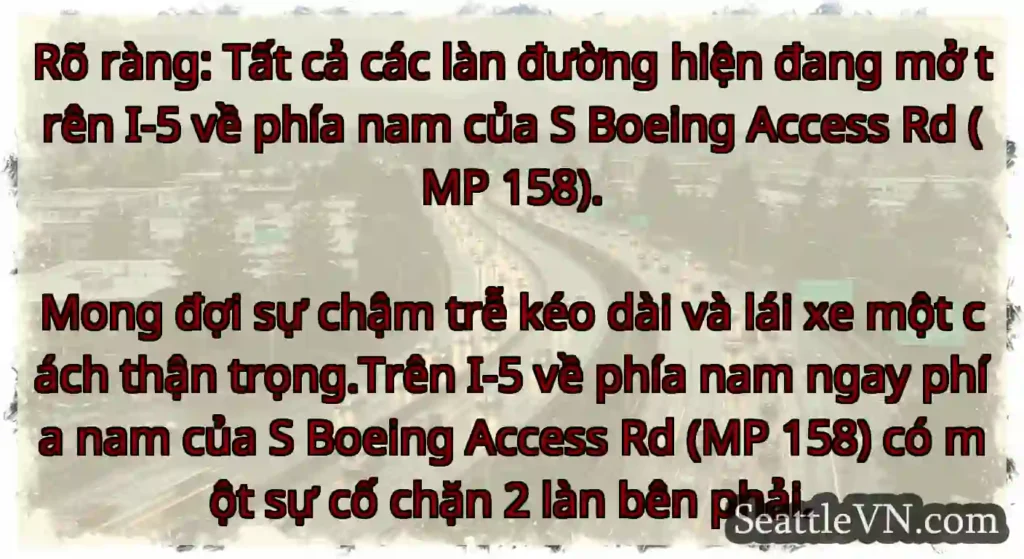 Rõ ràng: Tất cả các làn đường hiện đang mở trên