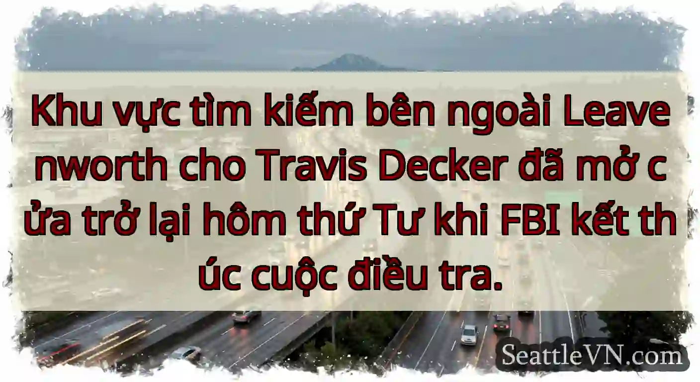 Khu vực tìm kiếm bên ngoài Leavenworth cho Travis