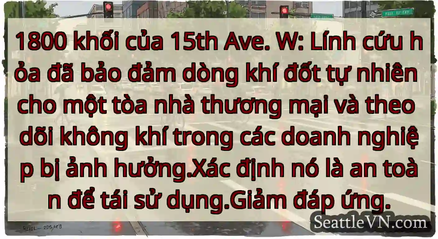 1800 khối của 15th Ave. W: Lính cứu hỏa đã bảo