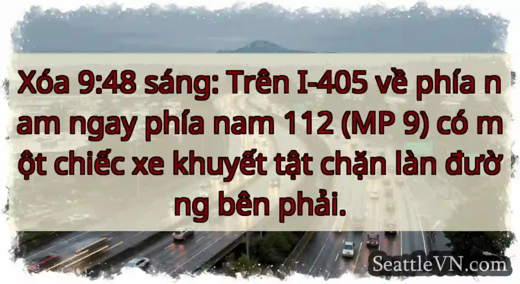 Xóa 9:48 sáng: Trên I-405 về phía nam ngay phía