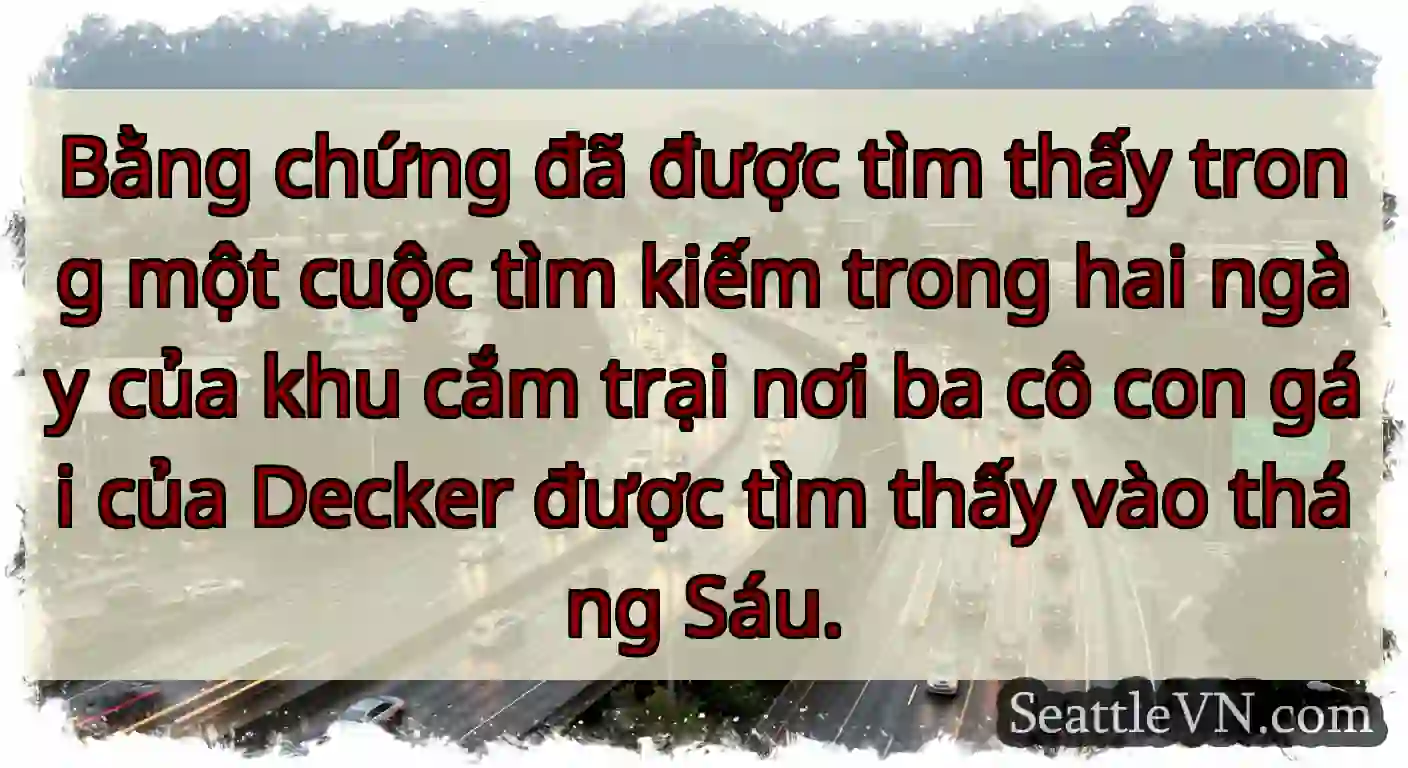 Bằng chứng đã được tìm thấy trong một cuộc tìm