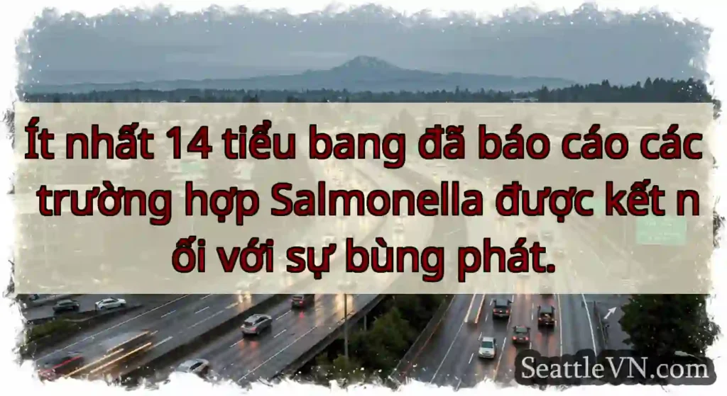 Ít nhất 14 tiểu bang đã báo cáo các trường hợp