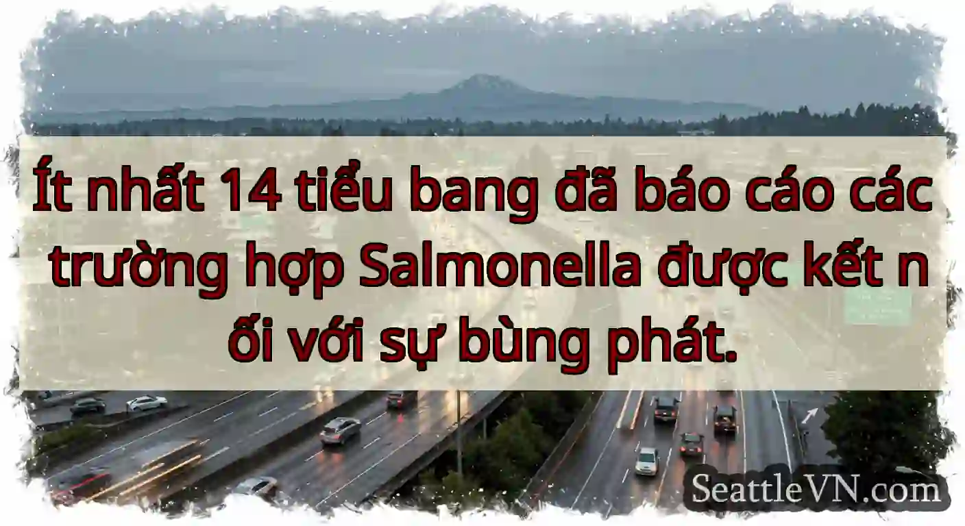 Ít nhất 14 tiểu bang đã báo cáo các trường hợp