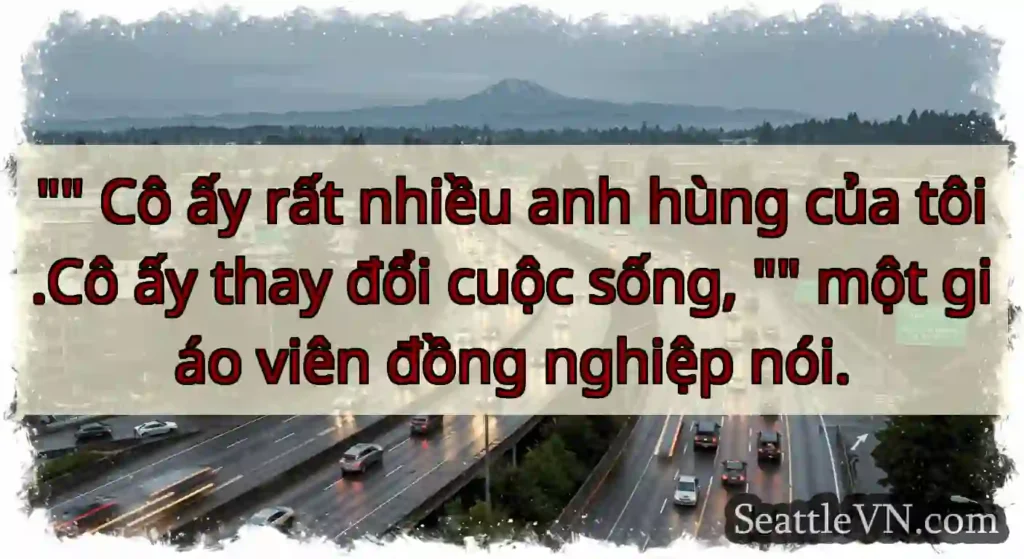Cô ấy rất nhiều anh hùng của tôi.Cô ấy thay đổi