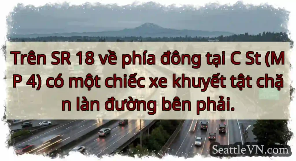 Trên SR 18 về phía đông tại C St (MP 4) có một