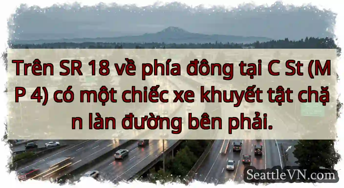 Trên SR 18 về phía đông tại C St (MP 4) có một