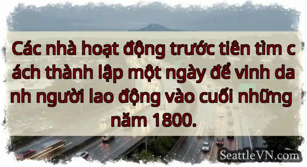 Các nhà hoạt động trước tiên tìm cách thành lập