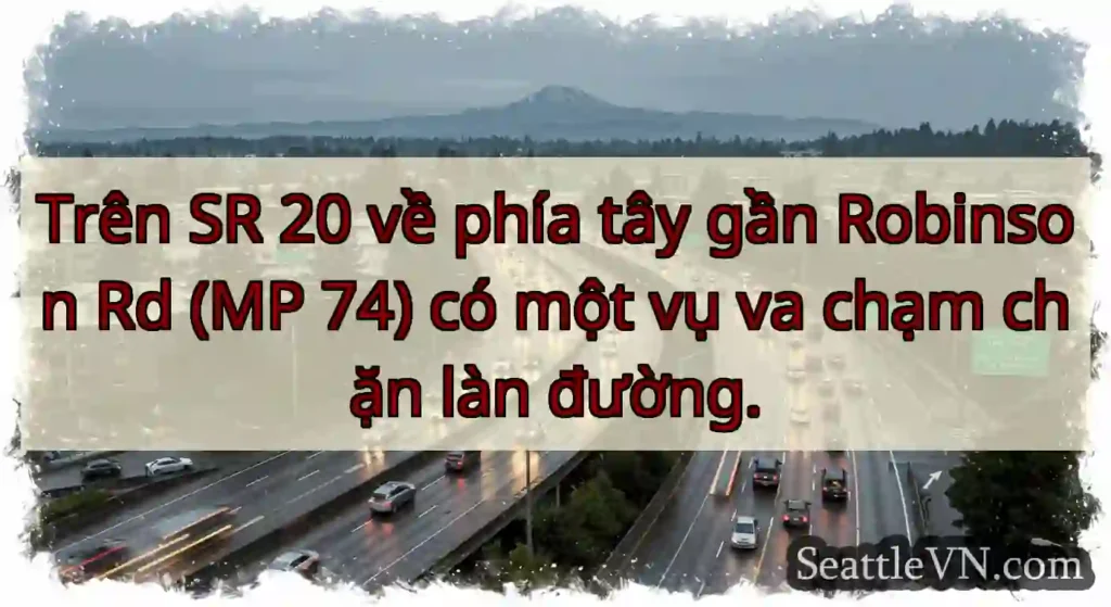 Trên SR 20 về phía tây gần Robinson Rd (MP 74) có