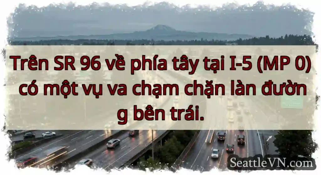 Trên SR 96 về phía tây tại I-5 (MP 0) có một vụ