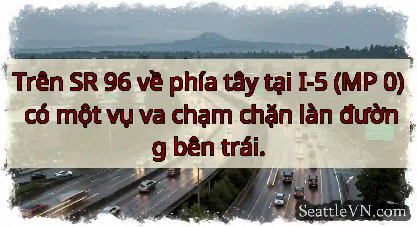 Trên SR 96 về phía tây tại I-5 (MP 0) có một vụ