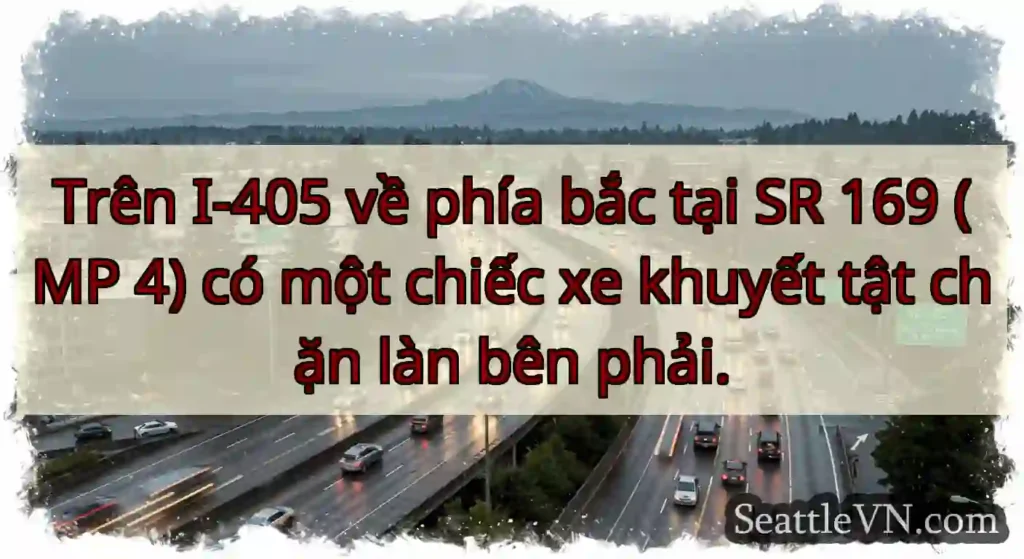 Trên I-405 về phía bắc tại SR 169 (MP 4) có một